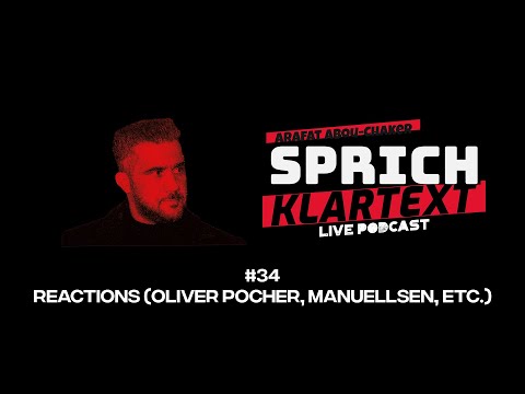 Reactions! (Oliver Pocher, Manuellsen etc.) Arafat Abou-Chaker | SprichKLARTEXT #34
