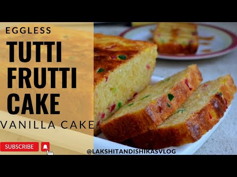 Tutti Frutti Cake / Vanilla Cake without Egg #cakerecipe