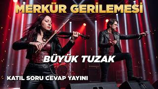 Akrep Burcunda Merkür Gerilemesi  / Katıl Soru Cevap Yayını