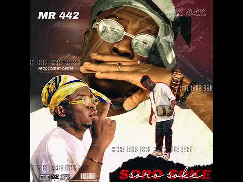 Mr 442 – Soro Soke [Official Audio]