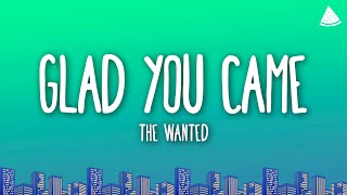 The Wanted - Glad You Came (Lyrics)