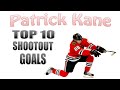PATRICK KANE Top 10 Shootout Goals - YouTube