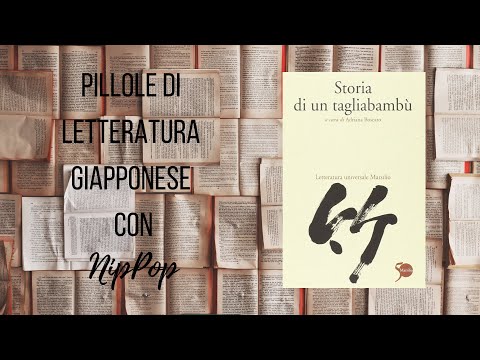 Pillole di letteratura giapponese - Storia di un tagliabambù