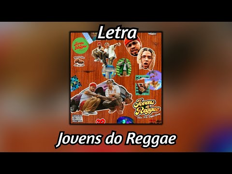 Kawe e WIU - Jovens do Reggae (Letra)