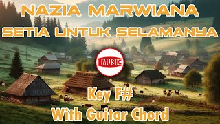 Download lagu Nazia Marwiana - Setia Untuk Selamanya [Key F# - Guitar Chord] mp3