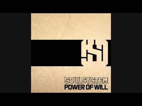 Soulsystem - Power Of Will