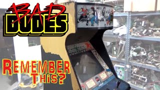 Fixing Up Data East's Classic BAD DUDES Arcade Machine Cabinet - I'M BAD!
