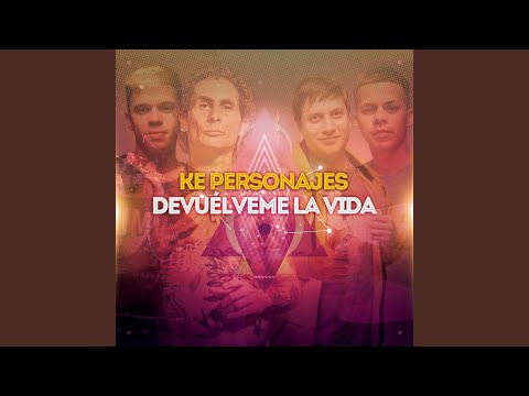 Devuelveme la Vida - Ke personajes