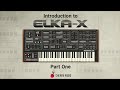 Introduction to Cherry Audio Elka-X Part 1 - Hosted by Tim Shoebridge