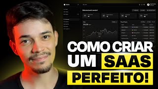 Tudo que você precisa para montar um SAAS PERFEITO