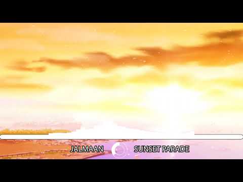 Jalmaan - Sunset Parade (feat. Acarcion) [2 Years Anniversary]