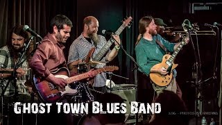 Ghost Town Blues Band 2017 "Official" Promo Video