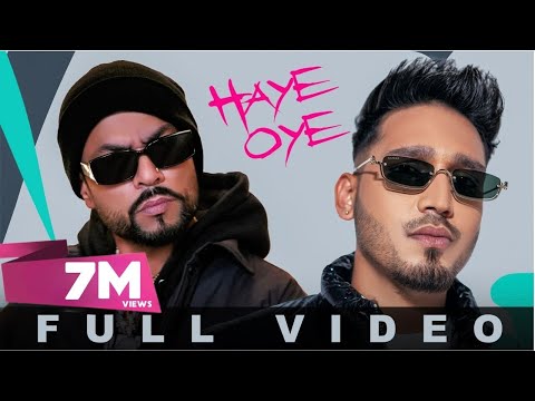 Poster 
Haye Oye Lyrics – Karan Randhawa x Bohemia 