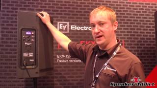 Video thumbnail for NAMM 2015 EV electro voice Launch new EKX series Powered 12 15 18 Speakers & Subwoofer SpeakerAddict by SpeakerAddict