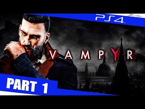 Vampyr Gameplay German Part 1 German Walkthrough Vampyr Deutsch