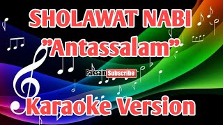 Download lagu Antassalam - SHOLAWAT NABI | Karaoke Terbaru 2021 - Akustik Karaoke Version mp3