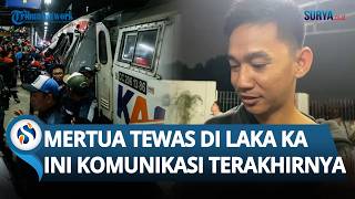 KOMUNIKASI TERAKHIR Mertua Korban Tewas Laka Kereta di Bekasi dengan Menantu sebelum Tragedi