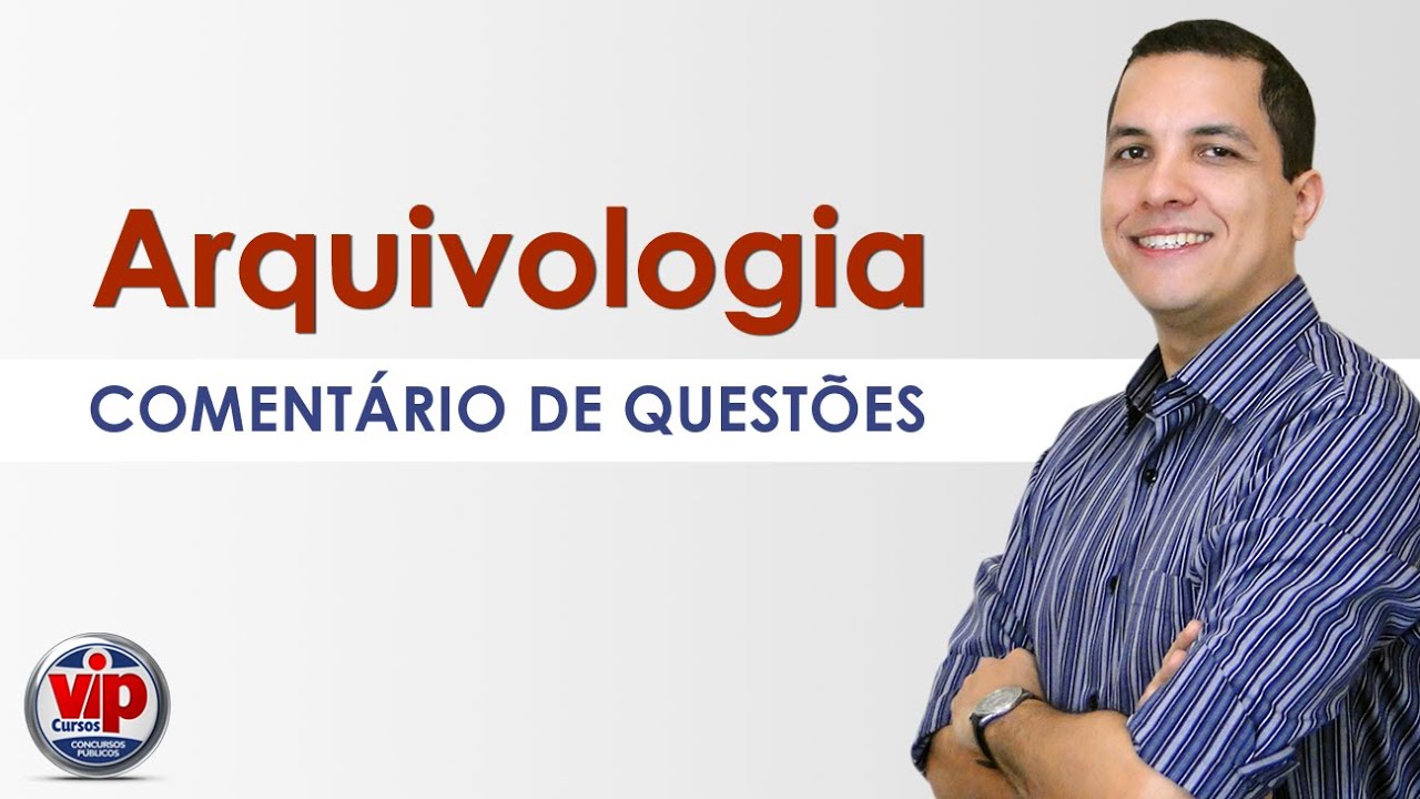 Questões 1 - Arquivologia para concursos - André Sandes