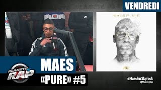 Planète Rap - Maes "Pure" #Vendredi