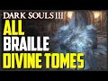 Dark Souls 3 All Braille Divine Tome Locations Unlocks Miracles