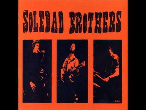 Soledad Brothers - Goin' Back To Memphis