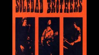Soledad Brothers - Goin' Back To Memphis