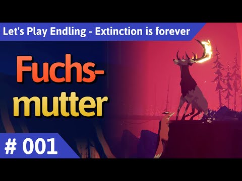 Endling deutsch Teil 1 - Fuchsmutter Let's Play