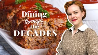 How to make 1940's Meatloaf | Dining Through The Decades Episode 3 Season 2