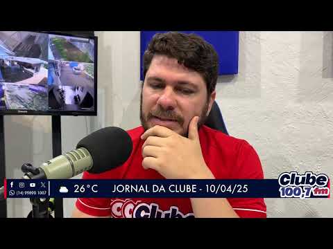 Jornal da Clube - 10/04/25 - Edição da Manhã