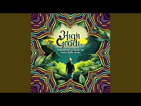 High Grade [Mutca Radio Remix]
