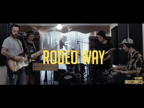 Rodeo Way en vivo Sesiones Indie Sonico