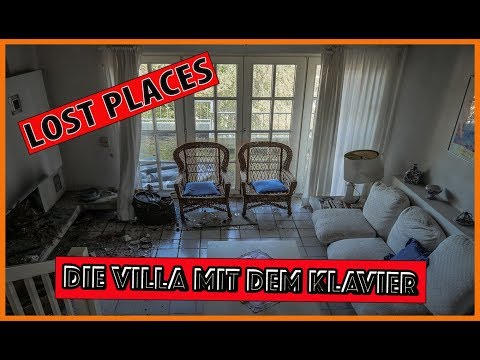 #Lost Places /Die Villa mit dem Klavier / #Lost Places MIE