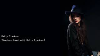Kelly Clarkson Timeless duet with Kelly Clarkson