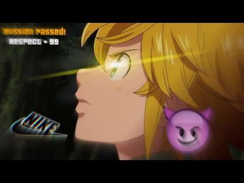 Faz a pose 🤤...-Meliodas Edit🎵-Anime Funk Edit