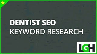 Dentist SEO: Keyword Research