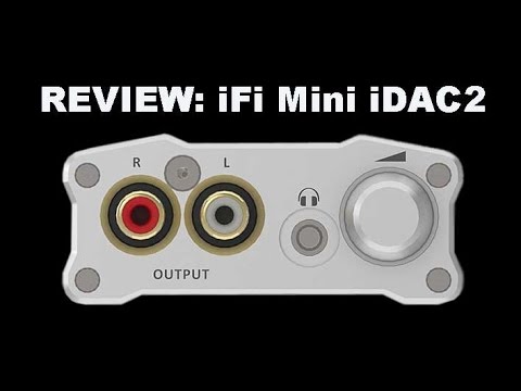 025 iFi Micro iDAC2  USB DAC review