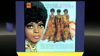 DIANA ROSS and THE SUPREMES you ain't livin' till you're lovin'