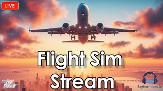 Microsoft Flight Simulator - LET"S CHECK OUT THE NEW SAYINTENTIONS  UPDATE(TRUE AI ATC)