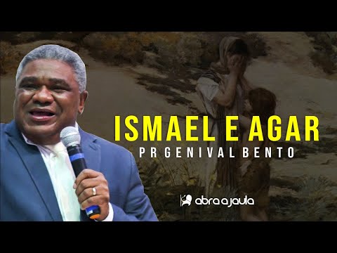 Ishmael and Hagar in the desert | Pastor Genival Bento
