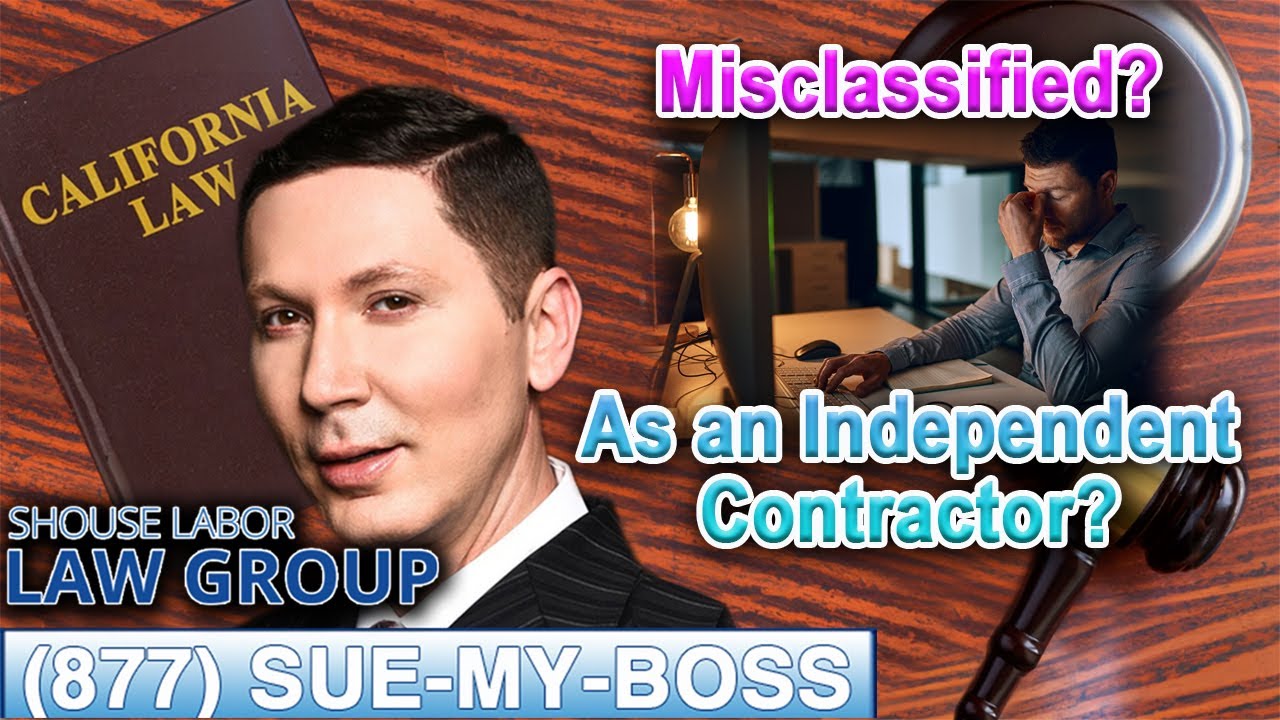 Misclassified as an Independent Contractor? -- You Could Be Awarded Money Damages