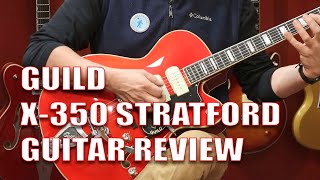 Video thumbnail for Guild X-350 Stratford Guitar Review by RobRoy Menzies