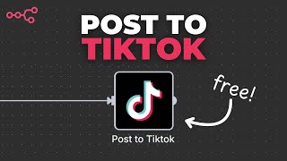 How To Post To Tiktok With N8N (For Free!)