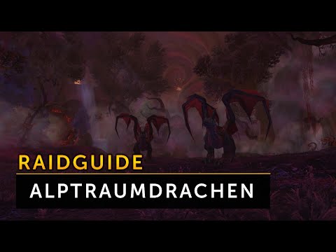 WoW Legion Raidguide: Die Alptraumdrachen - Smaragdgrüner Alptraum (Normal/Heroisch) | Vanion.eu