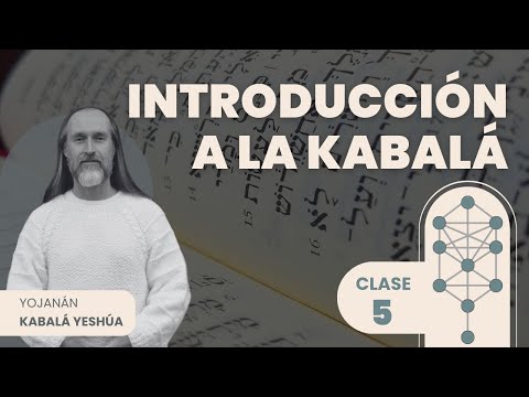 Niveles del Alma - Curso de Kabalah: Clase 5