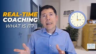Are You Using Real-Time Coaching With Your Clients? | Executive Coaching Strategies