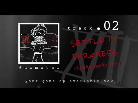 Video thumbnail for Settle In Darkness (Break Away Mix)