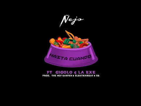 Ñejo - Hasta Cuando ft. Gigolo y La Exce [Audio Cover]