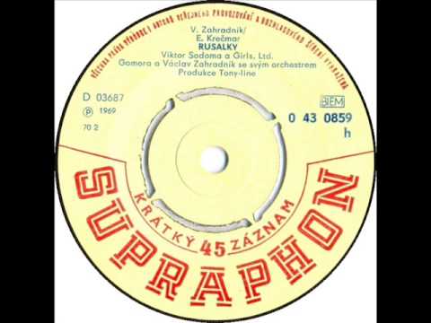 Viktor Sodoma & Girls, Ltd. - Rusalky [1969 Vinyl Records 45rpm]