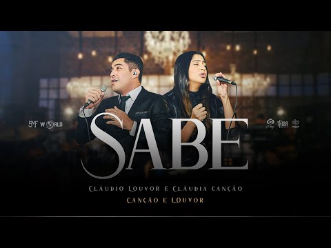 Sabe (part. Cláudio Louvor) - Claudia Canção