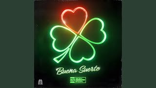 Buena Suerte Lyrics English Translation